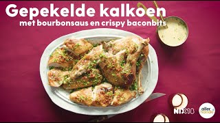 Gepekelde kalkoen met bourbonsaus en crispy baconbits  Allerhande [upl. by Saraann]