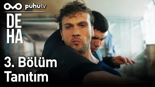 Deha 3 Bölüm Tanıtım [upl. by Adnara]