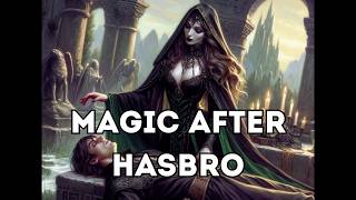 Magic After Hasbro [upl. by Fadas]