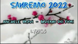 Michele Bravi  Inverno dei fiori Sanremo 2022 lyrics [upl. by Eleira]