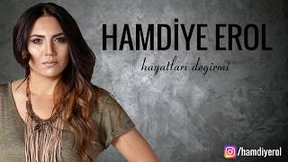 Hamdiye Erol  Hayatları Değir mi Official Audio [upl. by Yenahc]