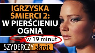 IGRZYSKA ŚMIERCI 2 W PIERŚCIENIU OGNIA w 19 minut  Szyderczy Skrót [upl. by Burgener]