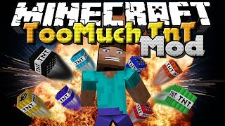 Minecraft Mod  Too Much TnT Mod  New TNT Types [upl. by Eiramanitsirhc]