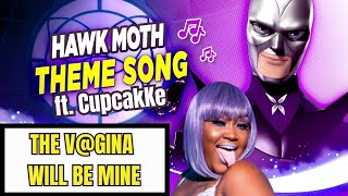 Hawk Moth ft CupcakKe  The vgina will be mine Hawk Moth  Theme Song parody [upl. by Aikrehs]