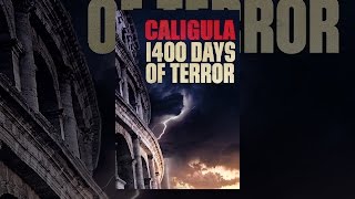 Caligula 1400 Days of Terror [upl. by Chiang]