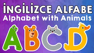 İngilizce Alfabe ve Adan Zye Hayvan Adları  Alphabet with Animals  ABCD Animals for Kids [upl. by Adnauqahs]