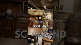 Inside The Oldest House In Glasgow [upl. by Jahn]