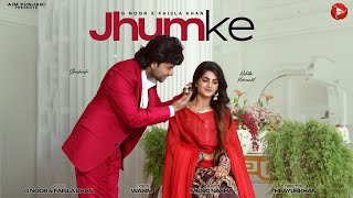 Jhumke  G Noor Faisla Khan Ft SHRI KRISH  NIKITA KUMAWAT  New Punjabi Song 2024 [upl. by Diantha]