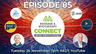 Massage amp Myotherapy Connect – Episode 85 [upl. by Seaddon673]