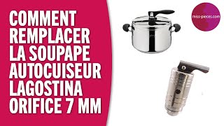 Comment remplacer la soupape dun autocuiseur Lagostina pourvu dun orifice de 7 mm [upl. by Bugbee]