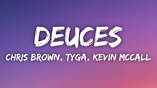 Chris Brown  Deuces Lyrics Ft Tyga Kevin McCall [upl. by Grimaud]