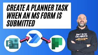 How To Create A Planner Task When A Microsoft Form Is Submitted [upl. by Saixela]