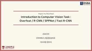 Paper Review Introduction to Object Detection Task  Overfeat RCNN SPPNet FastRCNN [upl. by Ansela]