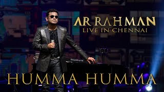 Humma Humma  AR Rahman Live in Chennai [upl. by Neitsirhc179]