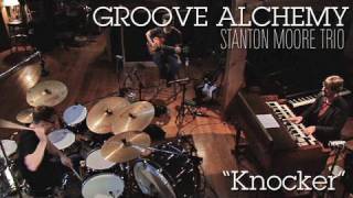 Stanton Moore Trio Knocker [upl. by Offen]