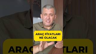 İkinci El Araç Fiyatları Ne Olacak [upl. by Maje]