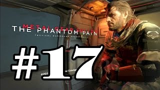 Metal Gear Solid V The Phantom Pain Episode 12 Hell Bound Sahelanthropus Part 17 [upl. by Flower]