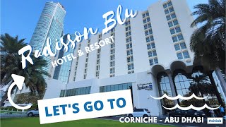 Let’s go to Radisson Blu Hotel amp Resort  Abu Dhabi Corniche [upl. by Jaquelin]