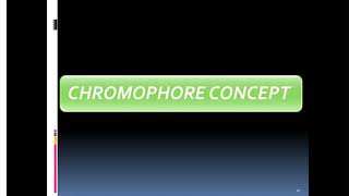 Chromophore concept Auxochrome [upl. by Jordain]