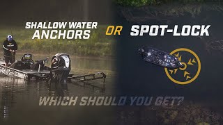 Trolling Motor with SpotLock or Shallow Water Anchors Which Should You Buy [upl. by Groark]