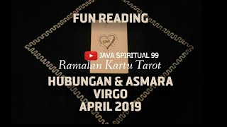 VIRGO HUBUNGAN ASMARA APRIL 2019 [upl. by Manheim]