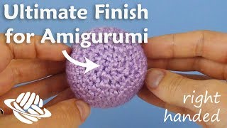 Ultimate Finish for Amigurumi righthanded version [upl. by Itaws640]