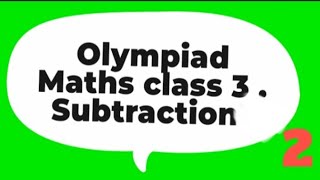 Olympiad Maths Class 3  Master SubtractionPart 2 [upl. by Caputto768]