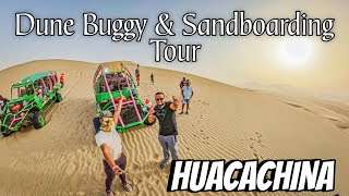 HUACACHINA  Buggy amp SANDBOARDING Tour [upl. by Bove]