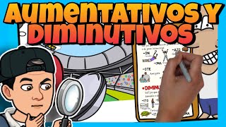 😱 AUMENTATIVOS y DIMINUTIVOS ► para NIÑOS en ESPAÑOL [upl. by Benetta474]