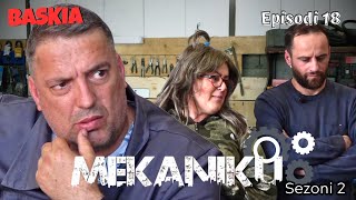 MEKANIKU  Episodi 18  Sezoni 2  Baskia [upl. by Timmie38]