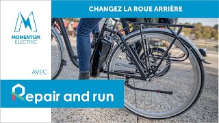 TUTO  Comment changer sa roue arrière  Momentum Electric x Repair and Run [upl. by Lilla457]