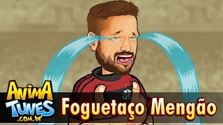 ANIMATUNES  Foguetaço Mengão [upl. by Nicks]