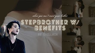 𝙁𝙞𝙣𝙖𝙡𝙚 stepbrother w b3n3fts  𝙹𝚒𝚖𝚒𝚗 𝚏𝚏  chillmin [upl. by Ahselef]