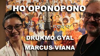 Marcus Viana e Drukmo Gyal  Hooponopono [upl. by Natala]