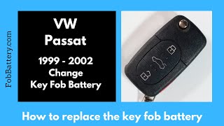 Volkswagen Passat Key Fob Battery Replacement 1999  2002 [upl. by Nethsa524]