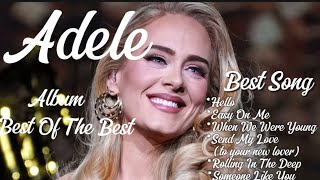 Top ADELE Songs  Adeles Best Songs Playlist  Top English songs  Popular ENGLISH MUSIC Playlist [upl. by Morita582]