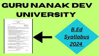 GNDU BEd syllabus 2024 [upl. by Thornburg]