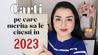 12 Carti pe care MERITA sa le citesti in 2023  Cele mai bune carti [upl. by Yerhcaz450]