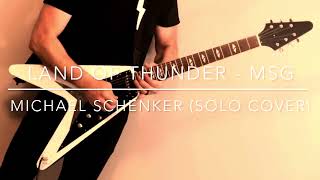 COVER Land of Thunder MICHAEL SCHENKER Michael Schenker’s Solo [upl. by Herriott]