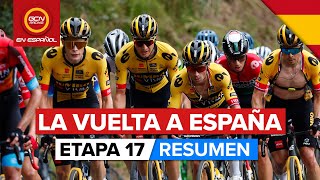 Resumen Vuelta A España 2023  Etapa 17 [upl. by Arundel]