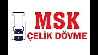 MSK Çelik Dövme Tanıtım Filmi  MSK Steel Forging Company Presentation [upl. by Adriell]