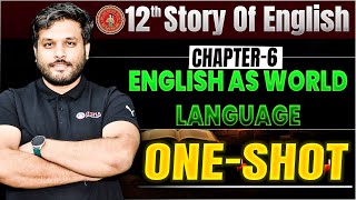 Story Of English Class12🤩English as a World Language story of english oneshot class12 bihar board🔥 [upl. by Kyd]