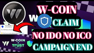 WCoin Claim Update। WCoin Wallet Update। WCoin Trust Wallet Update। WCoin Mining । [upl. by Anadroj]