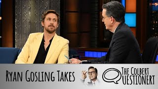 Ryan Gosling Takes The Colbert Questionert [upl. by Lisabeth]