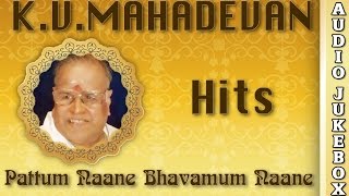 Best of KV Mahadevan Tamil Hit Songs Jukebox  Pattum Naane Bhavamum Naane amp Many More Super Hits [upl. by Daughtry]