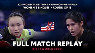 FULL MATCH  ITO Mima JPN vs SAWETTABUT Suthasini THA  WS R16  ITTFWorlds2021 [upl. by Acinnor]