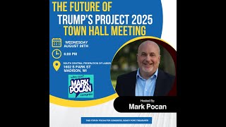 The Future of Trumps Project 2025 Town Hall Meeting hosted by Mark Pocan [upl. by Eednak389]