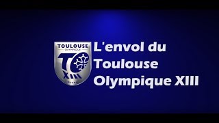 Lenvol du Toulouse Olympique XIII par Dominique VIET  12092017 [upl. by Fritz]