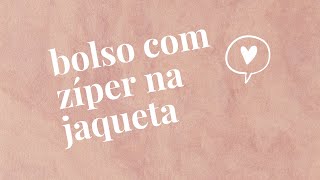 como fazer bolso com zíper em uma jaqueta [upl. by Arly194]