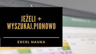 14 Funkcja JEŻELI z funkcją WYSZUKAJPIONOWO łącznie funkcji excel [upl. by Modeste]